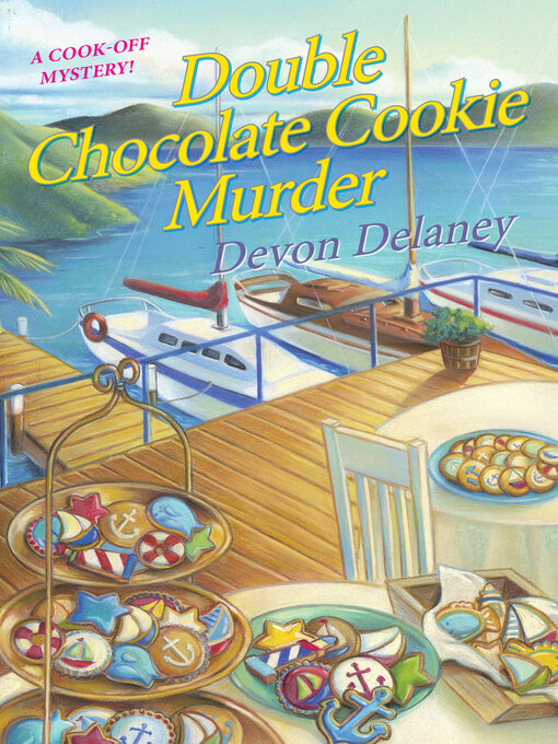 Title details for Double Chocolate Cookie Murder by Devon Delaney - Available